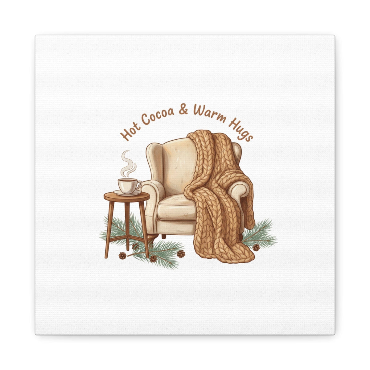 Hot Cocoa & Warm Hugs Canvas | cozycore hygge snuggle season