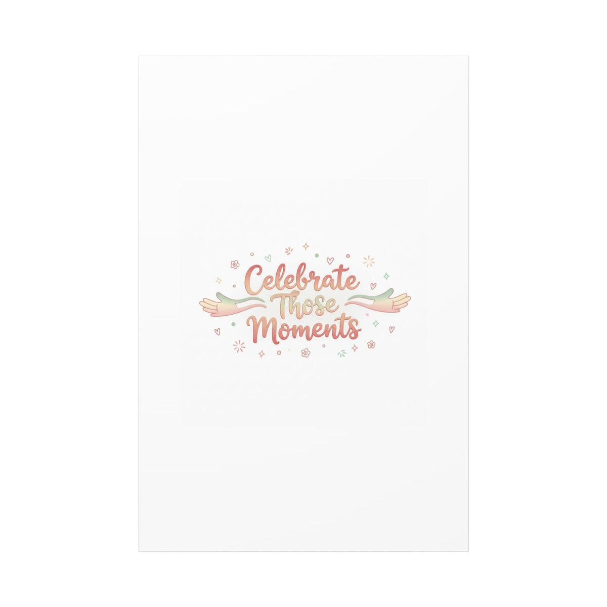 Celebrate Those Moments Canvas | micro joy art, tiny pleasures