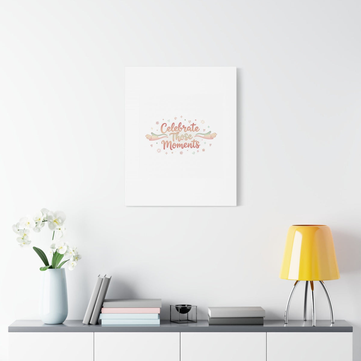 Celebrate Those Moments Canvas | micro joy art, tiny pleasures