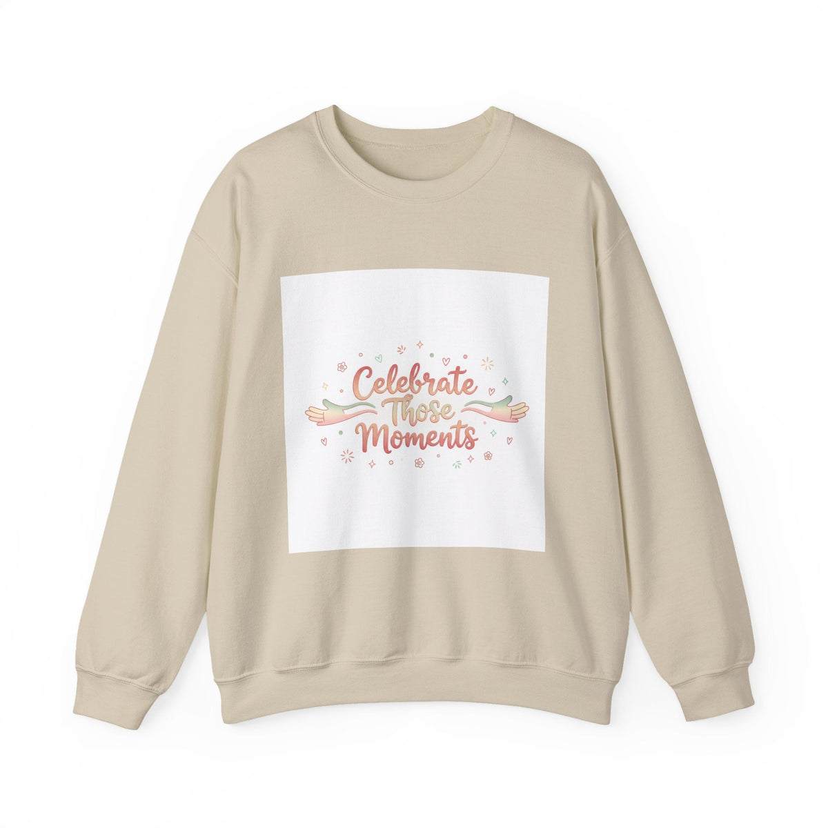 Celebrate These Moments Sweatshirt | micro joy art, tiny pleasures