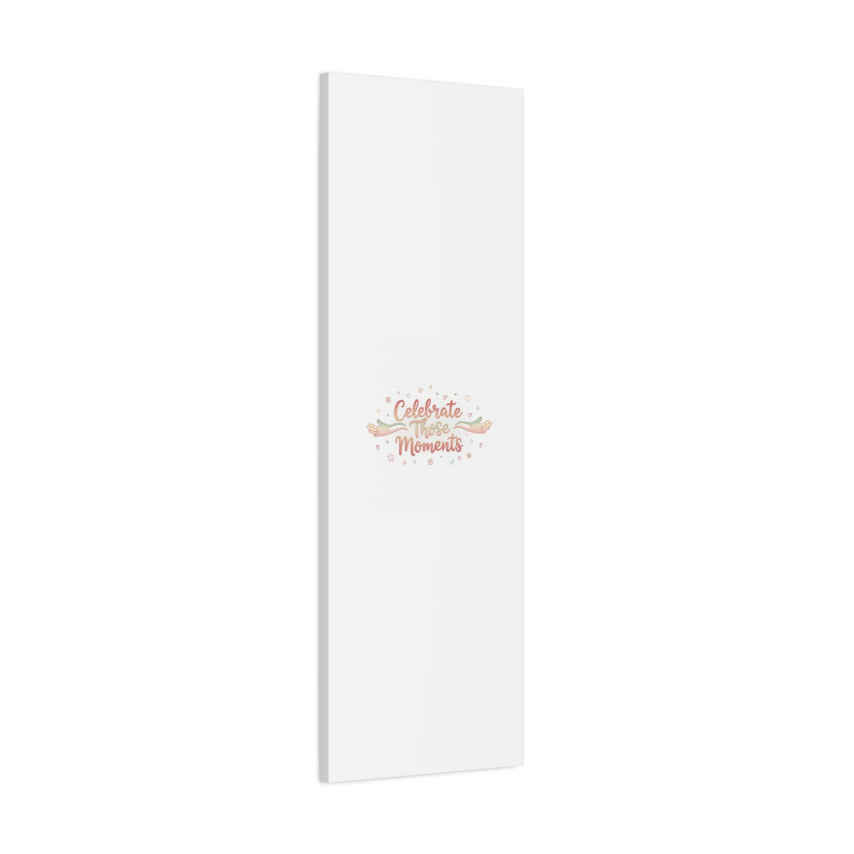 Celebrate Those Moments Canvas | micro joy art, tiny pleasures