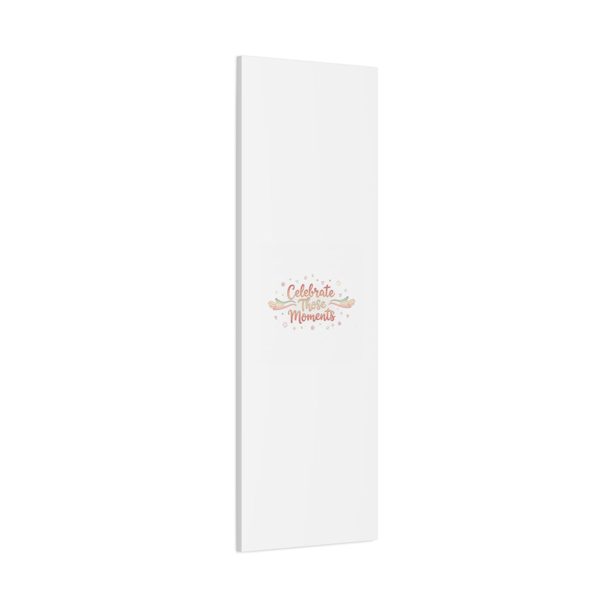 Celebrate Those Moments Canvas | micro joy art, tiny pleasures