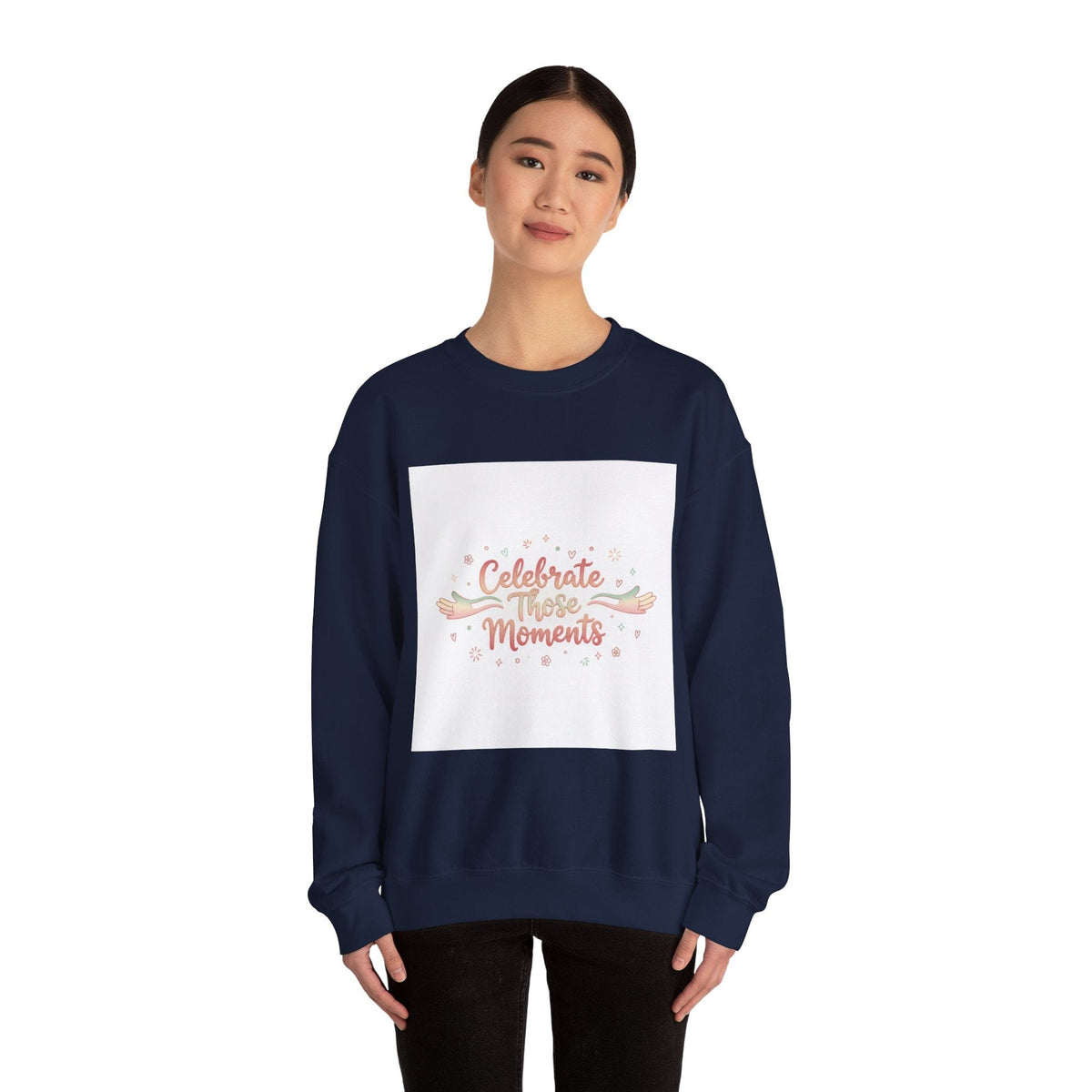 Celebrate These Moments Sweatshirt | micro joy art, tiny pleasures