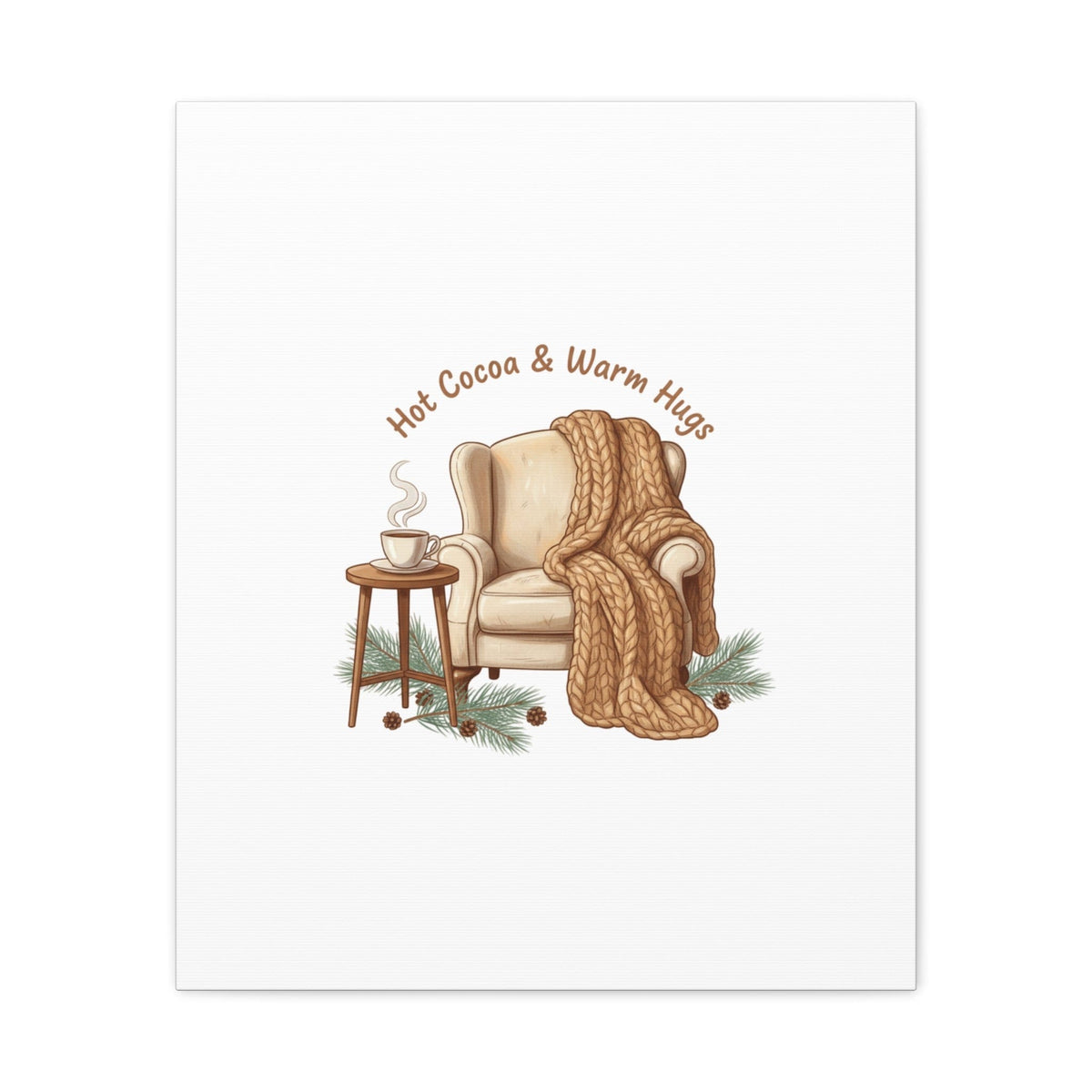 Hot Cocoa & Warm Hugs Canvas | cozycore hygge snuggle season