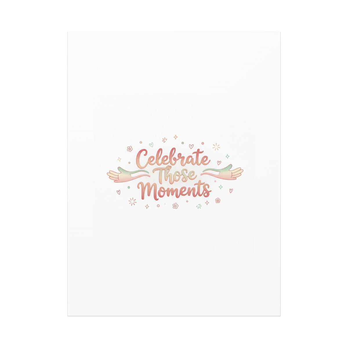 Celebrate Those Moments Canvas | micro joy art, tiny pleasures