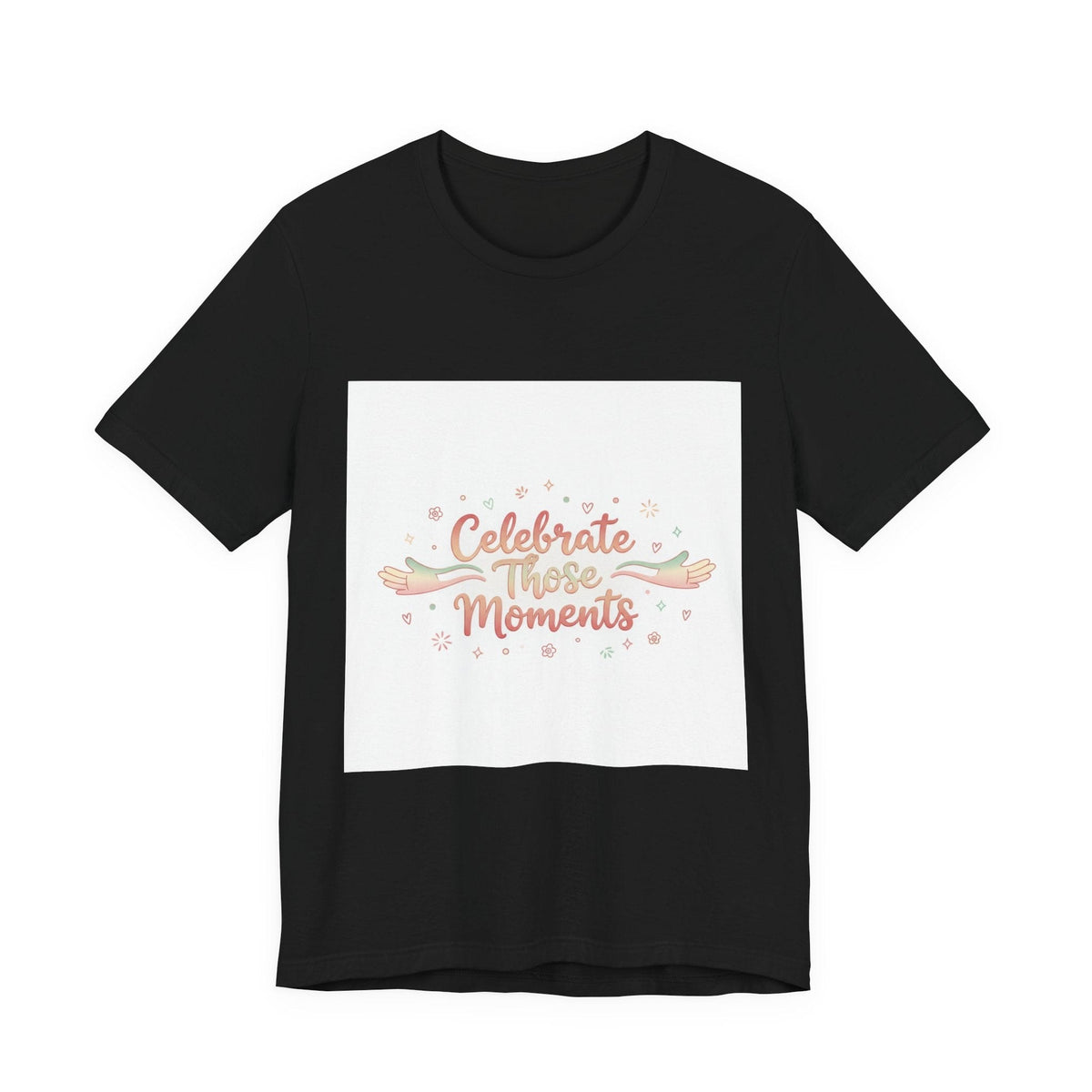Celebrate These Moments Tee | micro joy art, tiny pleasures