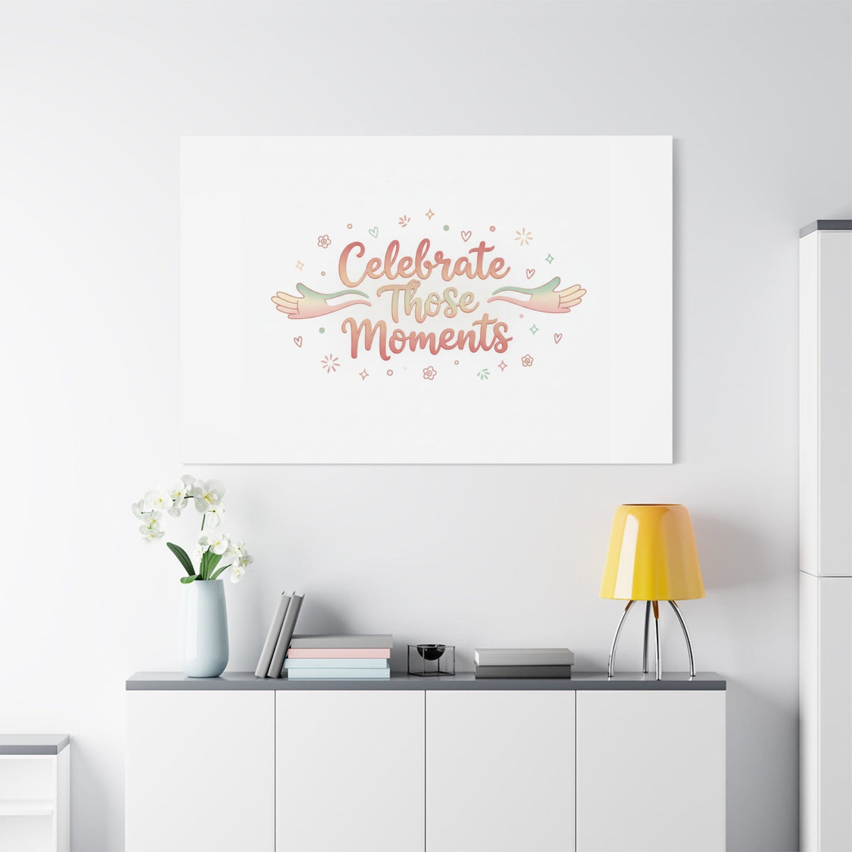 Celebrate Those Moments Canvas | micro joy art, tiny pleasures
