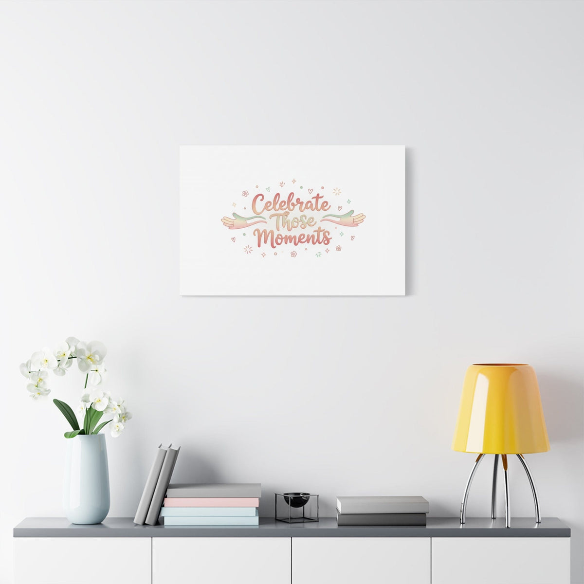 Celebrate Those Moments Canvas | micro joy art, tiny pleasures