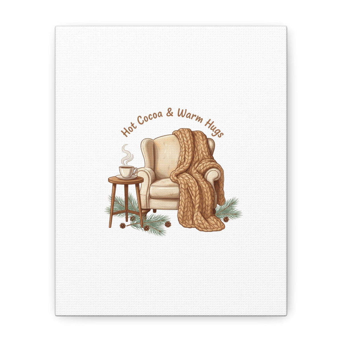 Hot Cocoa & Warm Hugs Canvas | cozycore hygge snuggle season