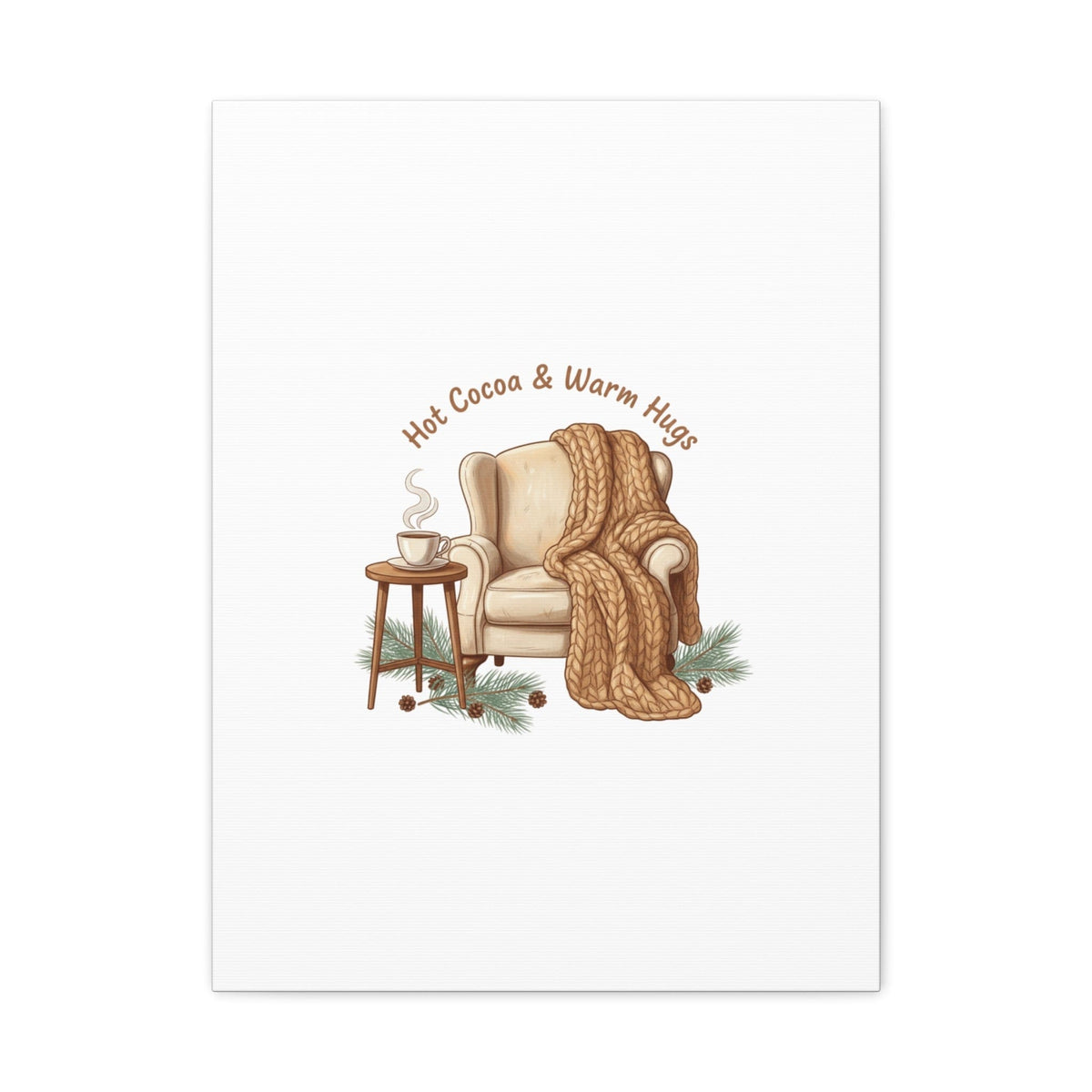 Hot Cocoa & Warm Hugs Canvas | cozycore hygge snuggle season